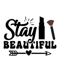 Stay Beautiful