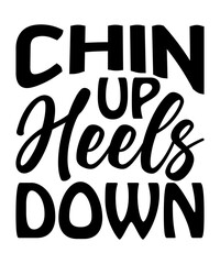Chin up heels down