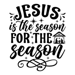 Jesus is the season for the season