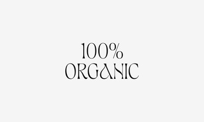 100% Organic Vector – Minimal Serif Food Label Badge for Natural, Eco-Friendly, Sustainable Packaging