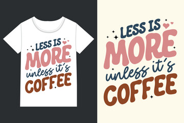 Coffee Retro eps, 
Coffee eps,coffee Lover eps, Mama Needs 
Coffee, Dead Inside eps, Coffee, eps