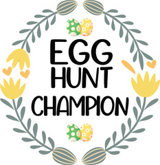Egg Hunt Champion Typography in Wreath Frame