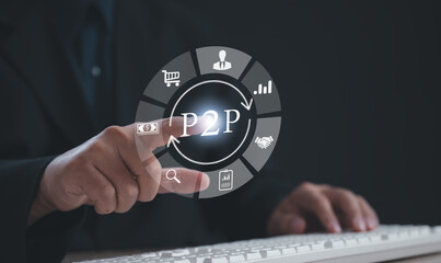 Businessman using digital P2P platform with circular infographic, representing peer-to-peer transaction system, online payment, finance connection, e-commerce, investment,financial technology network.
