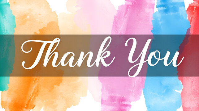 Grateful Gesture: A heartfelt "Thank You" is artistically rendered with elegant script over a vibrant watercolor background, perfect for conveying appreciation and gratitude.
