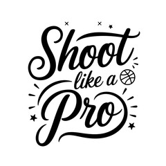 Shoot Like a Pro. Vector Design Isolated on White Background