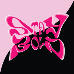 Stay Bold Butterfly Typography T-Shirt Design in Vibrant Pink Retro Style with 3D Groovy Letters on Bold Black and Soft Pink Background – Motivational Graphic for Apparel or Prints