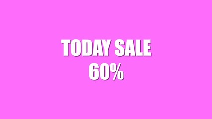 Vibrant promotional graphic announcing a massive today sale offering a substantial sixty percent discount on select merchandise for a limited time only.