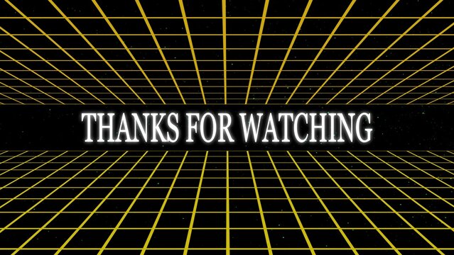 Retro style "thanks for watching" message in a digital grid pattern with glowing text ideal for video outro screens