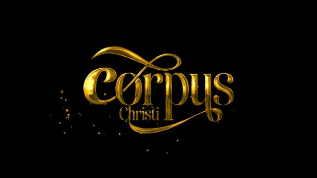 Corpus Christi lettering text animation in golden with sparkling effects and transparent background