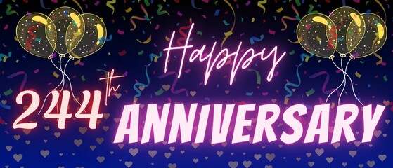 244th anniversary neon calligraphy text and number. Confetti and balloon isolated on elegant blue gradient background, sparkle, design for greeting card, print. Two hundred forty four anniversary