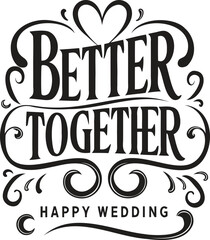 Better Together (Heart Highlight)