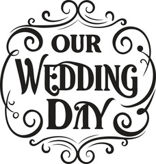 Our Wedding Day (Decorative)