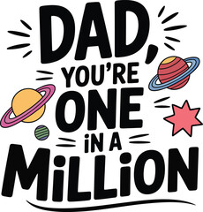 Dad youre one in a million fathers day quote