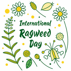 INTERNATIONAL RAGWEED DAY vector illustration