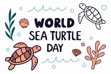 WORLD SEA TURTLE DAY vector illustration