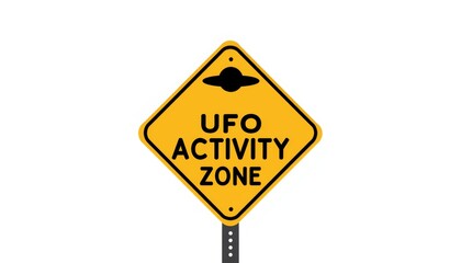 Yellow warning sign indicating UFO activity zone  