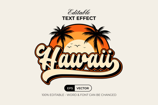Hawaii Text Effect Retro Style. Editable Text Effect.