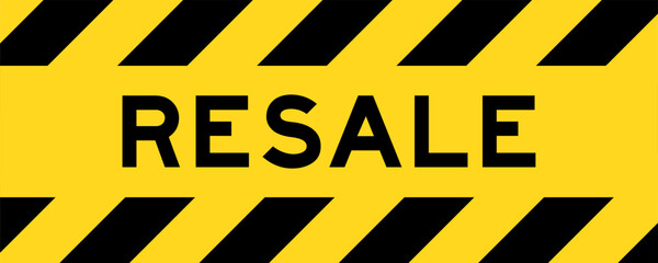 Yellow and black color with line striped label banner with word resale