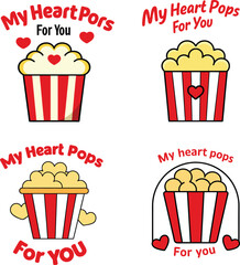 Four popcorn illustrations with hearts and the phrase my heart pops for you on a white background