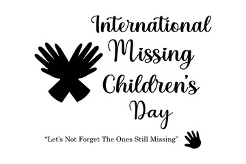 International Missing Children's Day poster with hands icon and awareness message