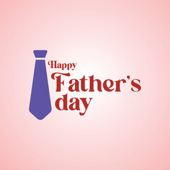 Happy father`s day greeting card, Fathers Day vector  lettering with blue tie, happy father's day vector template