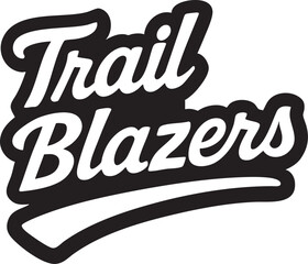 Retro-styled Trail Blazers logo evokes pioneering spirit, celebrating innovation, leadership, and forging new paths