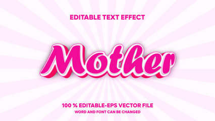 Mother Editable text Effect design for  mother's day