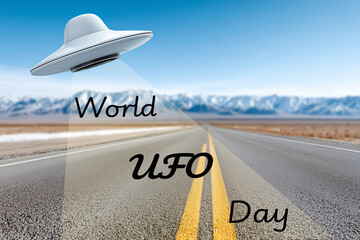 Classic white ufo flying over a desert highway, projecting the words world ufo day onto the asphalt, with majestic snowy mountains rising in the background, creating a striking scene