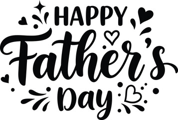 Happy Fathers Day black and white vintage cursive handwritten typography decorative flowers hearts

