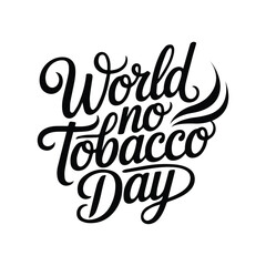 World No Tobacco Day typography silhouette vector illustration