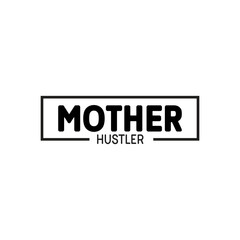 Fototapeta premium motivational svg,inspirational svg,small business svg,mom hustle svg,small business owner,hustle svg,mother's day svg,mother hustler svg,svg,girl power svg,boss mom svg,clipart,boss babe svg,Momlife S
