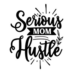Fototapeta premium motivational svg,inspirational svg,small business svg,mom hustle svg,small business owner,hustle svg,mother's day svg,mother hustler svg,svg,girl power svg,boss mom svg,clipart,boss babe svg,Momlife S