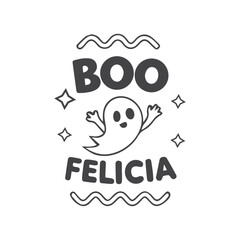 Boo Felicia - Funny Halloween Ghost Shirt