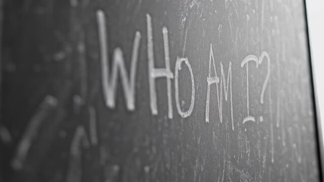 Chalkboard Message Asking Profound Identity Question