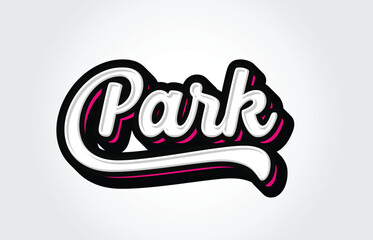 Park Hand Lettering Typography Vector Template