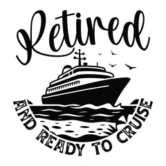 Retired and Ready to Cruise