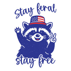 Stay feral stay free