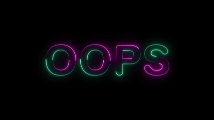 Glowing neon lines oops text animation on black background. oops neon sign animation with seamless loop with vibrant neon glow effect - Powered by Adobe