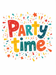 This vibrant image features a playful 'Party Time' design, perfect for conveying a festive atmosphere, complete with bright colors and whimsical shapes to inspire joy and celebration.