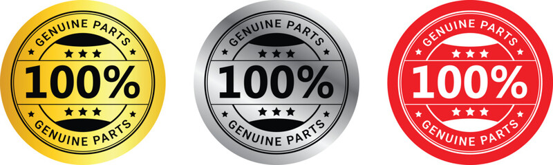 Set of three circular labels showing 100% genuine parts in gold, silver, and red for product trust	