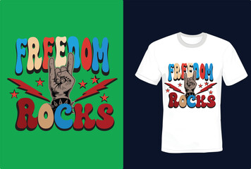 t-shirt print,4th of July Prep ,freedom rocks t-shirt design