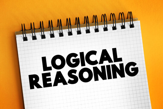 Logical Reasoning - determines whether the truth of a conclusion can be determined for that rule, based solely on the truth of the premises, text concept on notepad