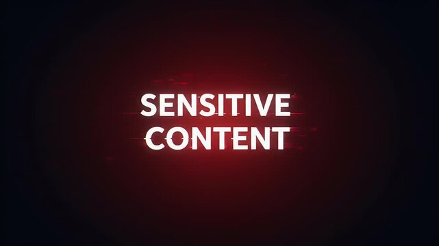 Warning Sensitive Content Ahead. Viewer Discretion Advised.