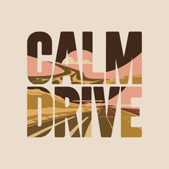 Calm Desert Drive Artistic Road Trip Scenic Landscape Illustration Graphic Design Modern Minimalist Peaceful Travel Poster Artistic Highway Journey Summer Vacation Road Trip Adventure Calmness        