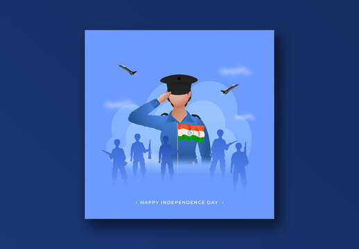 Happy Independence Day Social Media Post with Illustration of Female Officer Saluting, Silhouette Soldiers, India Flag and Fighter Jets in Blue Background. Editable Design.