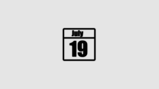 19 July calendar icon animation. Boost your productivity and impress clients with this sophisticated calendar animation. black color calendar on a white background.