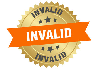 invalid. invalid round orange and gold label isolated on transparent background