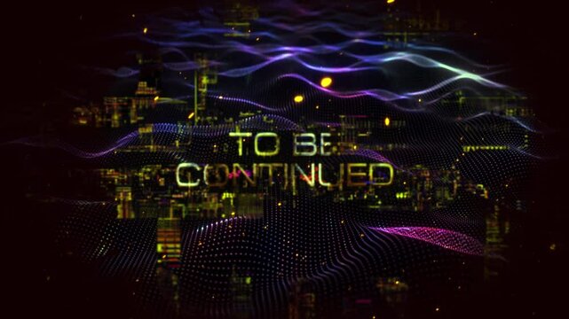 3D animation of To be continued golden text light animation with digital effect cinematic title on black abstract background.