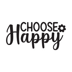 Choose Happy
