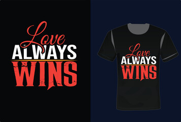 t-shirt Print, Pride Month ,Love always Wins t-shirt design
